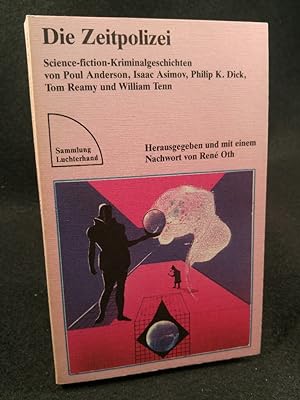 Bild des Verkufers fr Die Zeitpolizei. Science-Fiction-Kriminalgeschichten zum Verkauf von ANTIQUARIAT Franke BRUDDENBOOKS