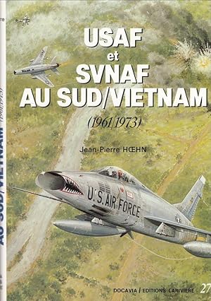 USAF et CVNAF au Sud/Vietnam (1961-1973) N°27