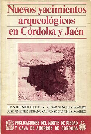 Seller image for Nuevos yacimientos arqueolgicos en Crdoba y Jan for sale by Rincn de Lectura