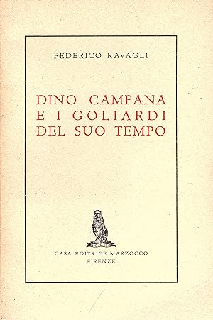 Imagen del vendedor de Dino Campana e i goliardi del suo tempo (1911-1914) Autografi e documenti. Confessioni e memorie a la venta por Gilibert Libreria Antiquaria (ILAB)