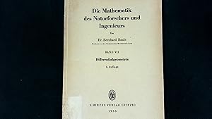 Bild des Verkufers fr Die Mathematik des Naturforschers und Ingenieurs. Bd. 7, Differentialgeometrie. zum Verkauf von Antiquariat Bookfarm