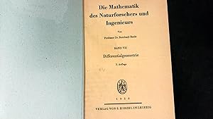 Bild des Verkufers fr Die Mathematik des Naturforschers und Ingenieurs. Bd. 7, Differentialgeometrie. zum Verkauf von Antiquariat Bookfarm