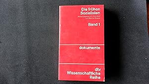 Imagen del vendedor de Die frhen Sozialisten, Bd. 1. / Dokumente der Weltrevolution ; Bd. 1. dtv ; 4102. Wiss. Reihe. a la venta por Antiquariat Bookfarm