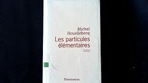 Immagine del venditore per Les particules elementaires : roman. venduto da Antiquariat Bookfarm