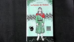 Seller image for La femme de Thbes . SJW Schweizerisches Jugendschriftenwerk: Schweizerisches Jugendschriftenwerk ; no. 2524. Srie: texte littraire. for sale by Antiquariat Bookfarm