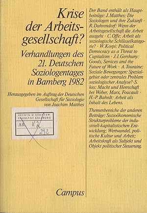 Bild des Verkufers fr Krise der Arbeitsgesellschaft? Verhandlungen des 21. Deutschen Soziologentages in Bamberg 1982 zum Verkauf von avelibro OHG