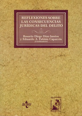 Seller image for REFLEXIONES SOBRE LAS CONSECUENCIAS JURDICAS DEL DELITO for sale by ALZOFORA LIBROS