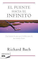 Seller image for EL PUENTE HACIA EL INFINITO for sale by Trotalibros LIBRERA LOW COST