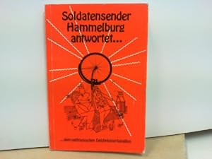 Soldatensender Hammelburg antwortet . . . dem ostfriesischen Deichpionierbataillon