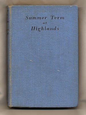 Seller image for Summer Term at Highlands [Illustrations by Alice Bush] for sale by Little Stour Books PBFA Member