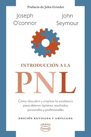 Seller image for Introducción a la PNL/ Introducing Neuro-Linguistic Programming -Language: spanish for sale by GreatBookPrices