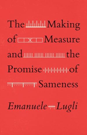 Imagen del vendedor de Making of Measure and the Promise of Sameness a la venta por GreatBookPricesUK