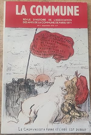 Seller image for La Commune N 4 - Septembre 1976. Revue d'histoire de l'Association des amis de la Commune de Paris 1871. for sale by Shore Books