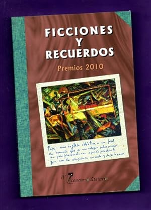 Seller image for FICCIONES Y RECUERDOS. Premios 2010. IV Concurso Literario. for sale by Librera DANTE