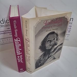 Seller image for Tallulah: Darling of the Gods - An Intimate Portrait (Signed) for sale by BookAddiction (ibooknet member)