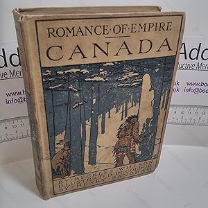Image du vendeur pour Romance of Empire : Canada (Romance of Empire Series) mis en vente par BookAddiction (ibooknet member)