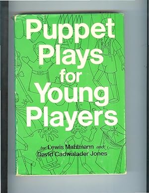 Seller image for PUPPET PLAYS FOR YOUNG PLAYERS. 12 Royalty~Free Plays For Hand Puppets, Rod Puppets Or Marionettes. Foreword By Jim Henson for sale by Chris Fessler, Bookseller