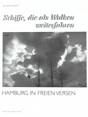 Seller image for Schiffe, die als Wolken weiterfahren. Hamburg in freien Versen for sale by Leserstrahl  (Preise inkl. MwSt.)