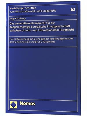 Bild des Verkufers fr Das anwendbare Bilanzrecht fr die doppelansssige Europische Privatgesellschaft zwischen Unions- und Internationalem Privatrecht: Eine Untersuchung . zum Wirtschaftsrecht und Europarecht) zum Verkauf von Leserstrahl  (Preise inkl. MwSt.)