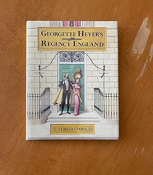 Seller image for Georgette Heyer's Regency England for sale by Bailey Books