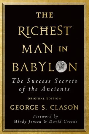 Immagine del venditore per Richest Man in Babylon : The Success Secrets of the Ancients venduto da GreatBookPrices
