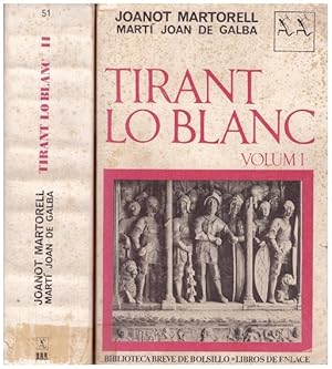 martorell joanot de galba marti joan - tirant lo blanc - Libros - Iberlibro