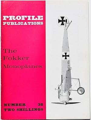 The Fokker Monoplanes