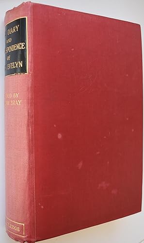 Imagen del vendedor de Diary And Correspondence Of John Evelyn, F.R.S. To Which Is Subjoined The Private Correspondence Between King Charles I And Sir Edward Nicholas And Between Sir Edward Hyde, Afterwards Earl Of Clarendon, And Sir Richard Browne a la venta por Dodman Books