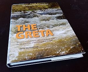 Bild des Verkufers fr The Greta: The Story of a Lakeland River as it Flows Through the Life and Times of Keswick and Its People SIGNED zum Verkauf von Denton Island Books