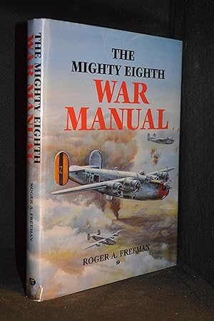 Seller image for The Mighty Eighth; War Manual for sale by Burton Lysecki Books, ABAC/ILAB