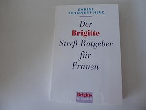 Seller image for Der Brigitte Stre-Ratgeber fr Frauen. TB for sale by Deichkieker Bcherkiste
