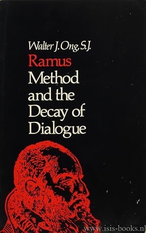 Image du vendeur pour Ramus. Method, and the decay of dialogue. From the art of discourse to the art of reason. mis en vente par Antiquariaat Isis