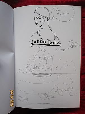 Immagine del venditore per JSUS BETZ - DEUX DESSINS ORIGINAUX SIGNS en DDICACE venduto da LA FRANCE GALANTE