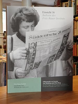 Bild des Verkufers fr Einsicht 16 - Bulletin des Fritz Bauer-Instituts, Titelthema: Vlkermorde vor Gericht: Von Nrnberg bis Den Haag, mit Beitrgen von Kim Priemel, Wolfgang Form, Axel Fischer und Volker Zimmermann, zum Verkauf von Antiquariat Orban & Streu GbR