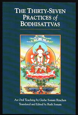 Immagine del venditore per The Thirty-Seven Practices of Bodhisattvas. An Oral Teaching. venduto da CHILTON BOOKS