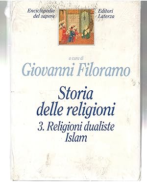Storia Delle Religioni Vol. III. Religioni Dualiste Islam