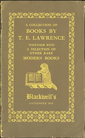 A Collection of Books by T.E. Lawrence together with a selection of other rare modern books Catal...