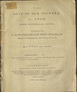 The Love Of Our Country, A Poem, The love of our country : a poem, with historical notes