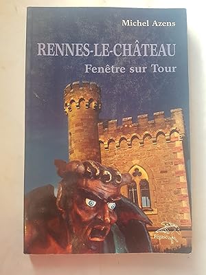 Rennes-Le-Château - Fenêtre sur Tour