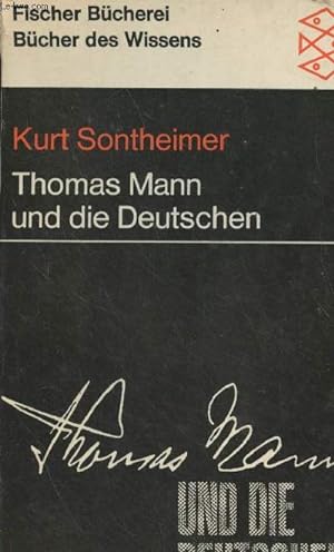 Seller image for Thomas Mann und die Deutschen - "Bcher des Wissens" n650 for sale by Le-Livre
