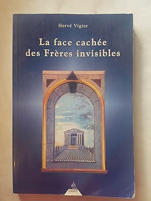 Immagine del venditore per La face cache des frres invisibles venduto da Les Kiosques