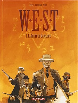 Image du vendeur pour W.E.S.T. tome 1, la chute de Babylone mis en vente par Les Kiosques