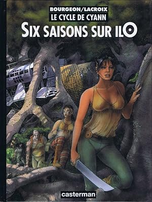 Le cycle de Cyann n°2, Six saisons sur ilO