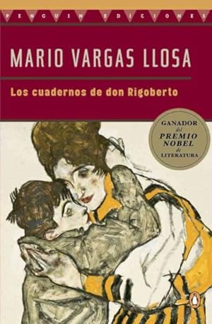 Image du vendeur pour Los Cuadernos De Don Rigoberto / The Notebooks of Don Rigoberto -Language: spanish mis en vente par GreatBookPrices
