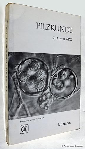 Seller image for Pilzkunde - Ein kurzer Abriss der Mykologie. Dritte Auflage. for sale by Antiquariat Lycaste