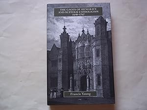 The Gages of Hengrave and Suffolk Catholicism, 1640-1767 (Catholic Record Society: Monograph Series)