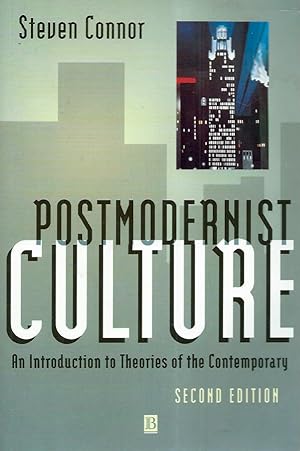 Postmodernist Culture__An Introduction to Theories of the Contemporary, 2nd Edition