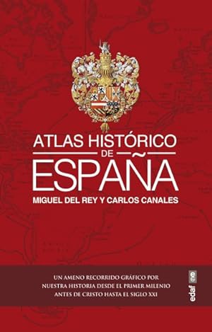 Immagine del venditore per Atlas histrico de Espaa/ Historical Atlas of Spain -Language: spanish venduto da GreatBookPrices