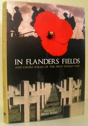 In Flanders Fields - and Other Poems of the First World War