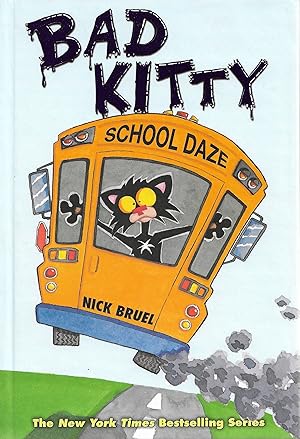 Seller image for Bad Kitty School Daze for sale by Cher Bibler